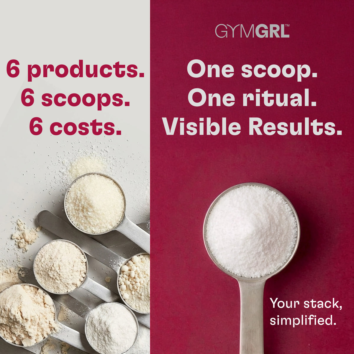 GYMGRL Sculpt & Glow blend (5g creatine, 5g collagen, 3g BCAAs) "One scoop. One ritual. Visible results. Your stack simplified". Demonstrating that GYMGRL offers 6 regular supplements in a single scooop.